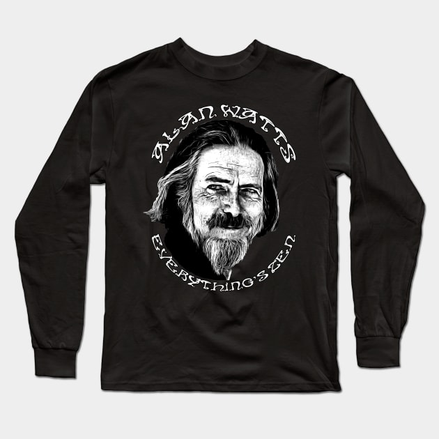 ALAN WATTS - EVERYTHING'S ZEN - Buddhism, spirituality, psychedelic, 60's, philosophy Long Sleeve T-Shirt by AltrusianGrace